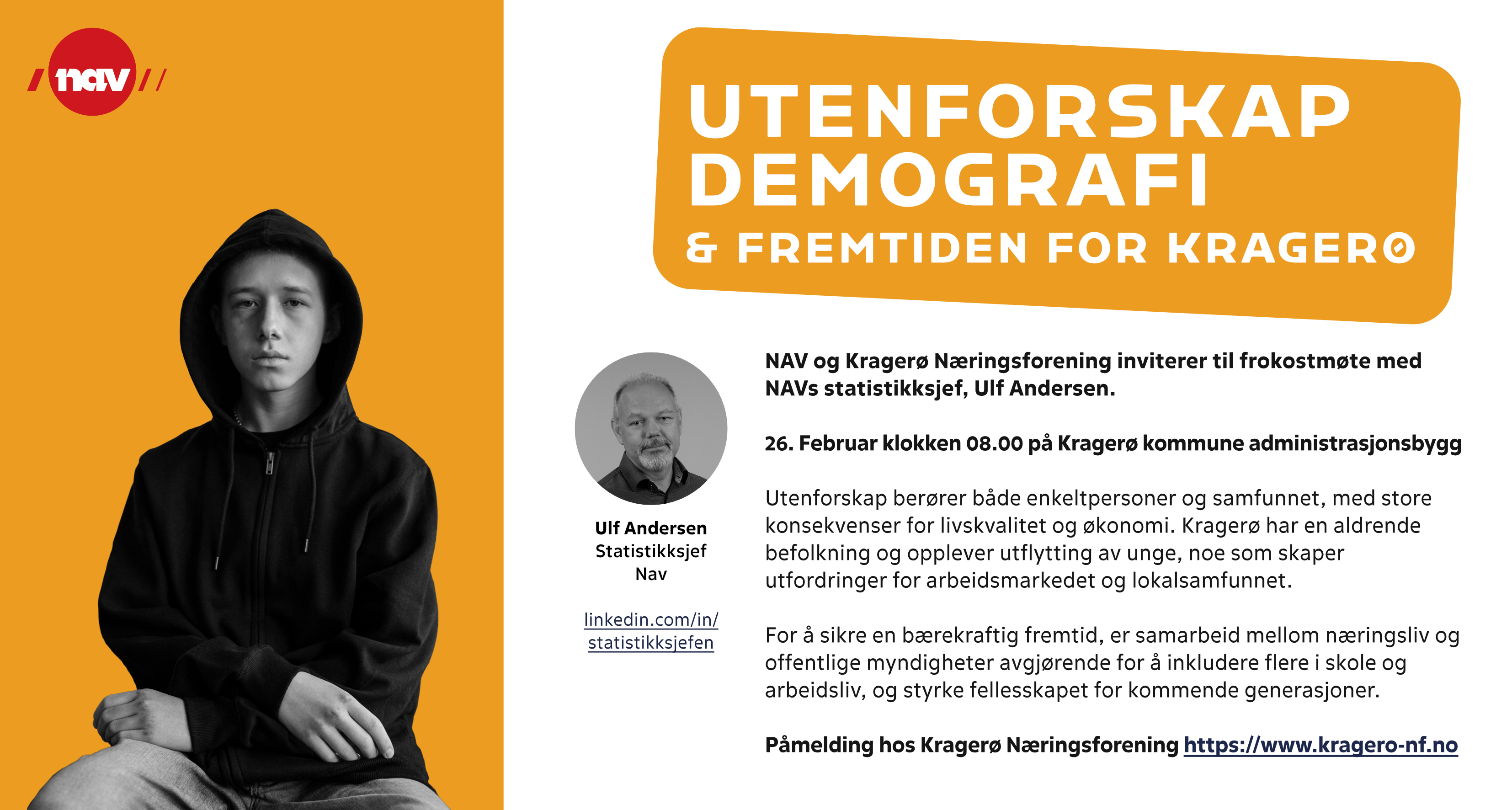 NAV og Kragerø Næringsforening ønsker å invitere til frokostmøte med statistikksjef hos NAV, Ulf Andersen.